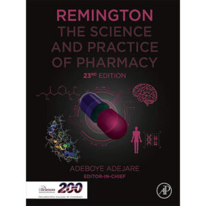 Remington The Science and Practice of Pharmacy