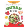 Baby's First Pre-School Series: Vegetables [Paperback] [Jan 01, 2014] Dreamland Publications