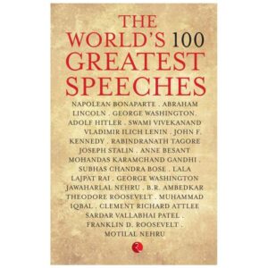The Worlds 100 Greatest Speeches