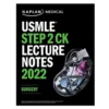 USMLE STEP 2 CK LECTURE NOTES 2022