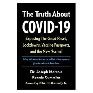 The Truth about Covid 19