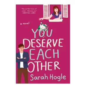 You Deserve Each Other