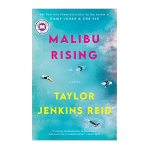 Malibu Rising: A Novel