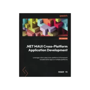 .NET MAUI Cross-Platform Application Development