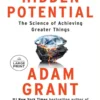Hidden Potential by Adam Grant