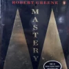 Mastery by Robert Greene