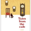 Tales from the Cafe by Toshikazu Kawaguchi