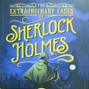 The Extraordinary Cases of Sherlock Holmes by Arthur Conan Doyle