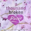 A Thousand Broken Pieces by Tillie Cole