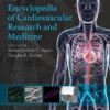 Encyclopedia of Cardiovascular Research and Medicine By Ramachandran S. Vasan