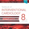 Interventional Cardiology By Eric J. Topol