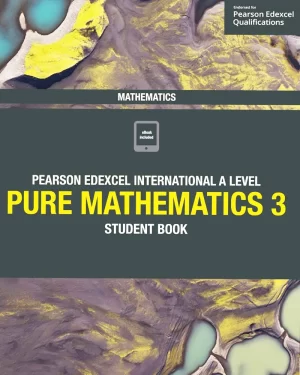 pearson edexcel international a level - pure mathematics 3