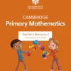 Cambridge Primary Mathematics Teacher's Resource 2 with Digital Access