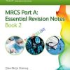 MRCS Essential revision notes. Book 2 part A