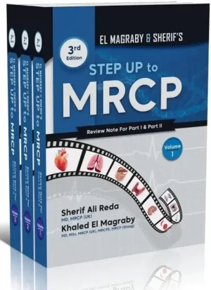 Step up to MRCP Review Notes For Part 1 AND Part 2 By Dr Khaled El Magrabys
