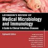 Levinson's Review of Medical Microbiology and Immunology: A Guide to Clinical Infectious Disease, 18 Edition